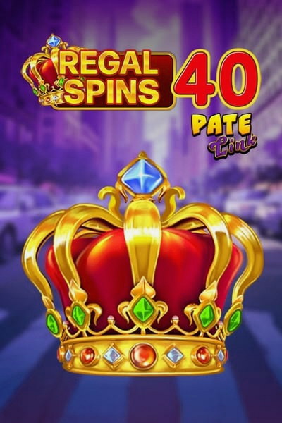 Slot Regal Spins 40 Pate Link no casino Betrepublic