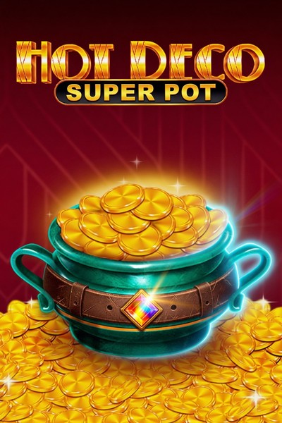 Slot Hot Deco Super Pot no Casinova Casino
