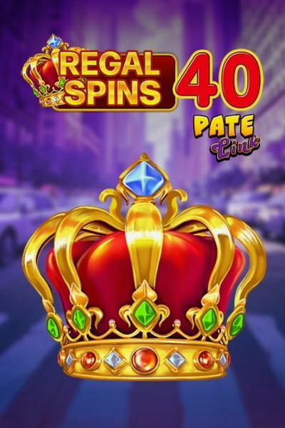 Slot Regal Spins 40 Pate Link no casino Cleobetra